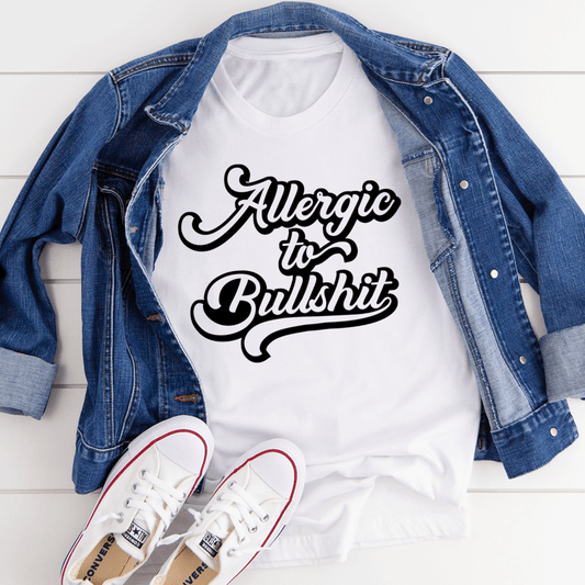 Allergic to B.S T-Shirt - Renee Lane Company