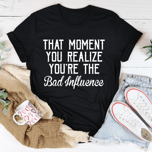 Bad Influence T-Shirt - Renee Lane Company