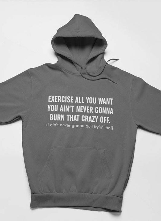 Dark gray hoodie with front slogan print, pullover hood, and pouch pocket.