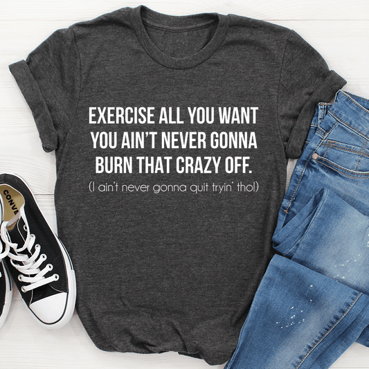 Dark grey heather crew-neck T-shirt with bold white slogan graphic on front