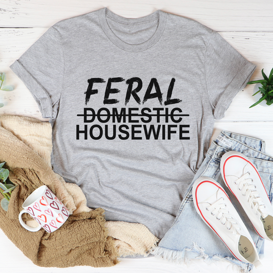 Heather gray graphic t-shirt with 'FERAL DOMESTIC HOUSEWIFE' lettering