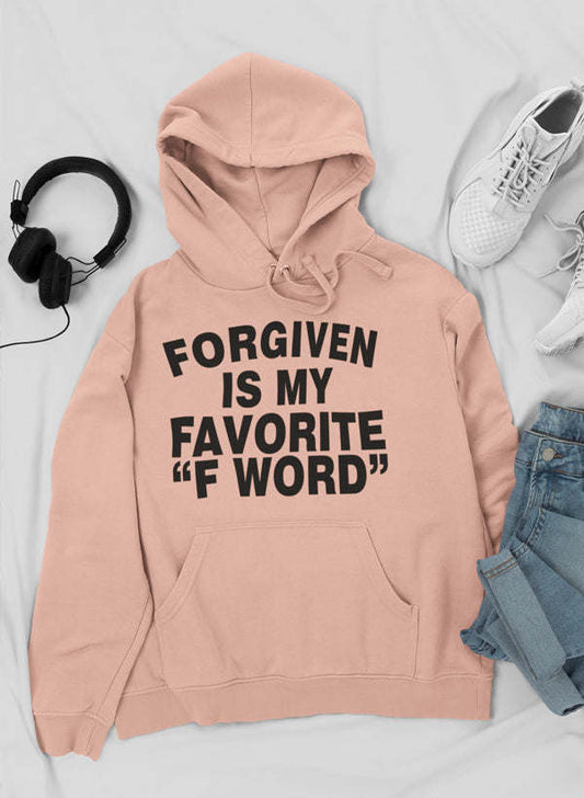 Heather peach pullover hoodie with 'FORGIVEN IS MY FAVORITE F WORD' print and front pocket