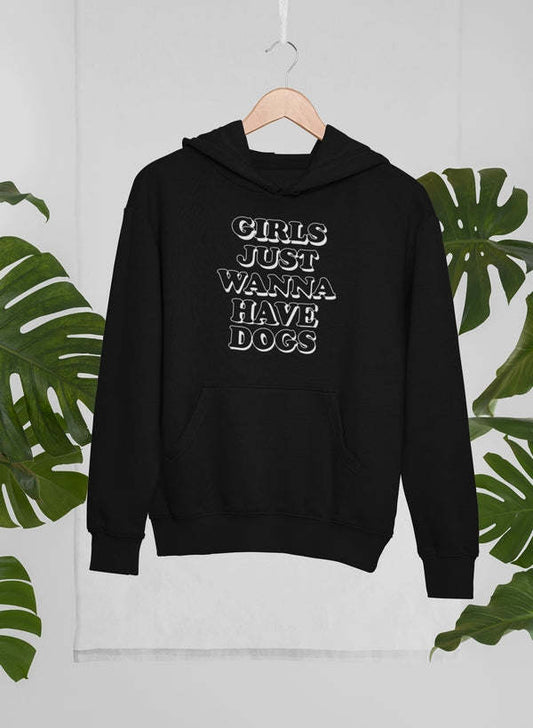 Girls pullover hoodie in black with 'GIRLS JUST WANNA HAVE DOGS' front graphic