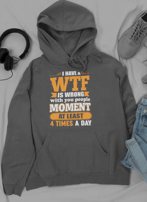 Dark heather hoodie with front WTF moment graphic and kangaroo pocket