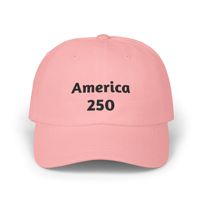 Pink dad cap with “America 250” front print