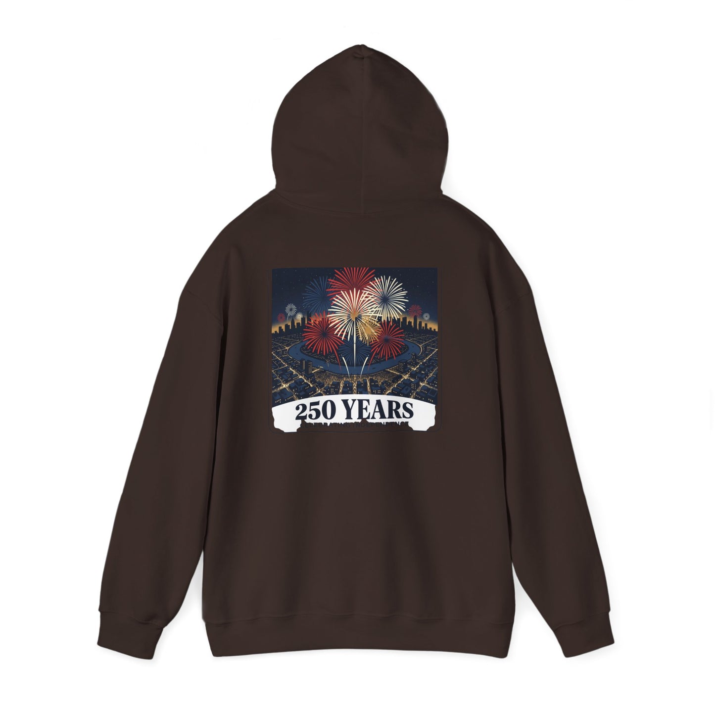 Dark brown hoodie with “250 Years” fireworks graphic centered on back