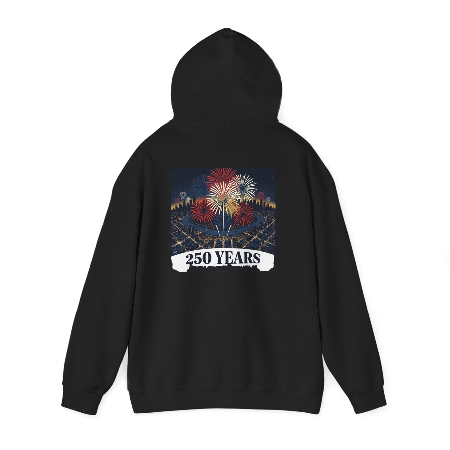Black pullover hoodie with fireworks “250 years” graphic centered on the back