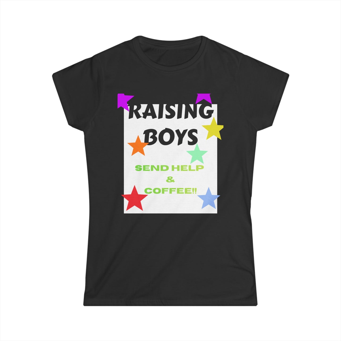 Black T-shirt with colorful “RAISING BOYS” graphic, stars, and text “SEND HELP & COFFEE”.
