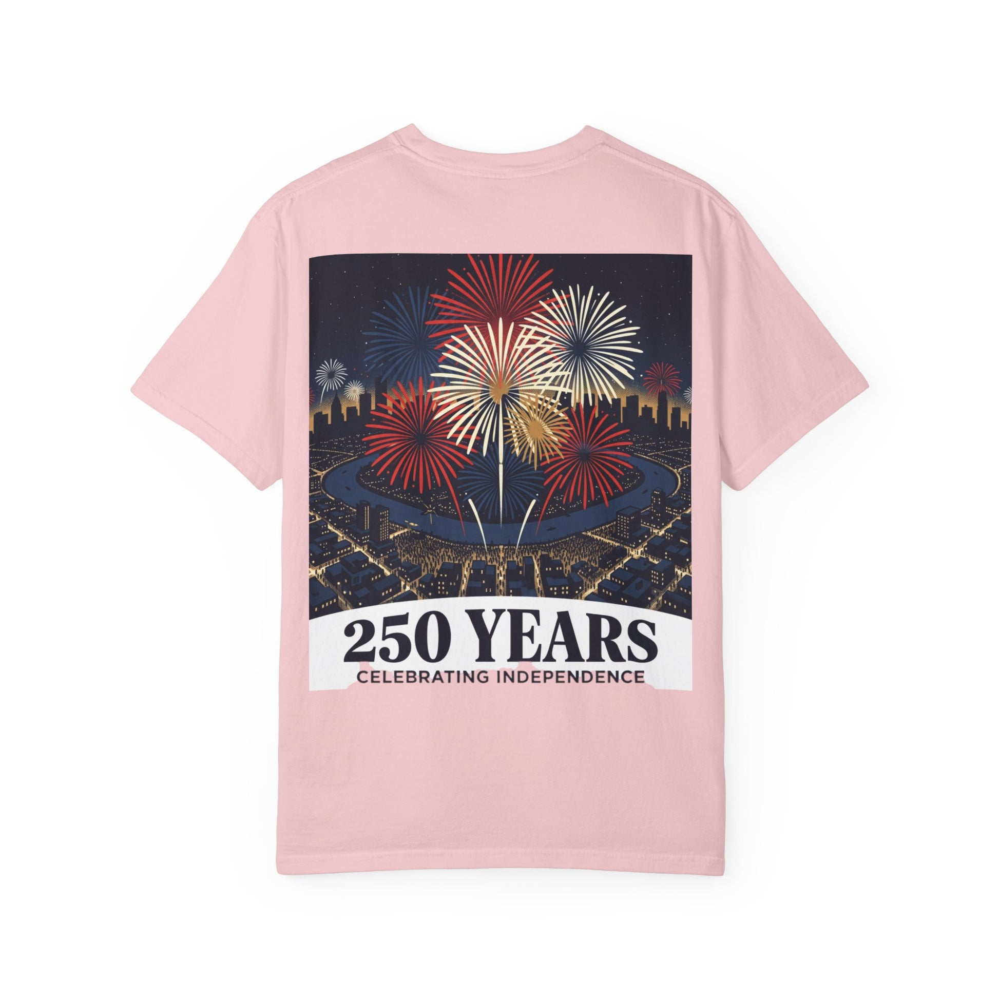 Light pink T-shirt with large 250 Years fireworks graphic and independence text on back