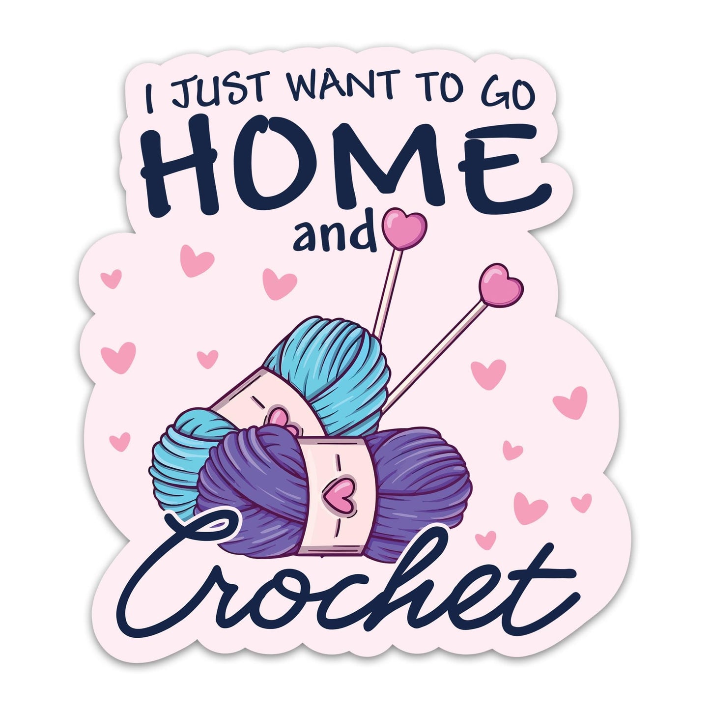 (3PCs) I Just Want to Go Home and Crochet Sticker Crocheting Sticker Waterproof Vinyl Knitting Decal for Laptop Tumbler Notebook Water Bottles Gift for Crocheters Knitters 3 Inches - Renee Lane Company