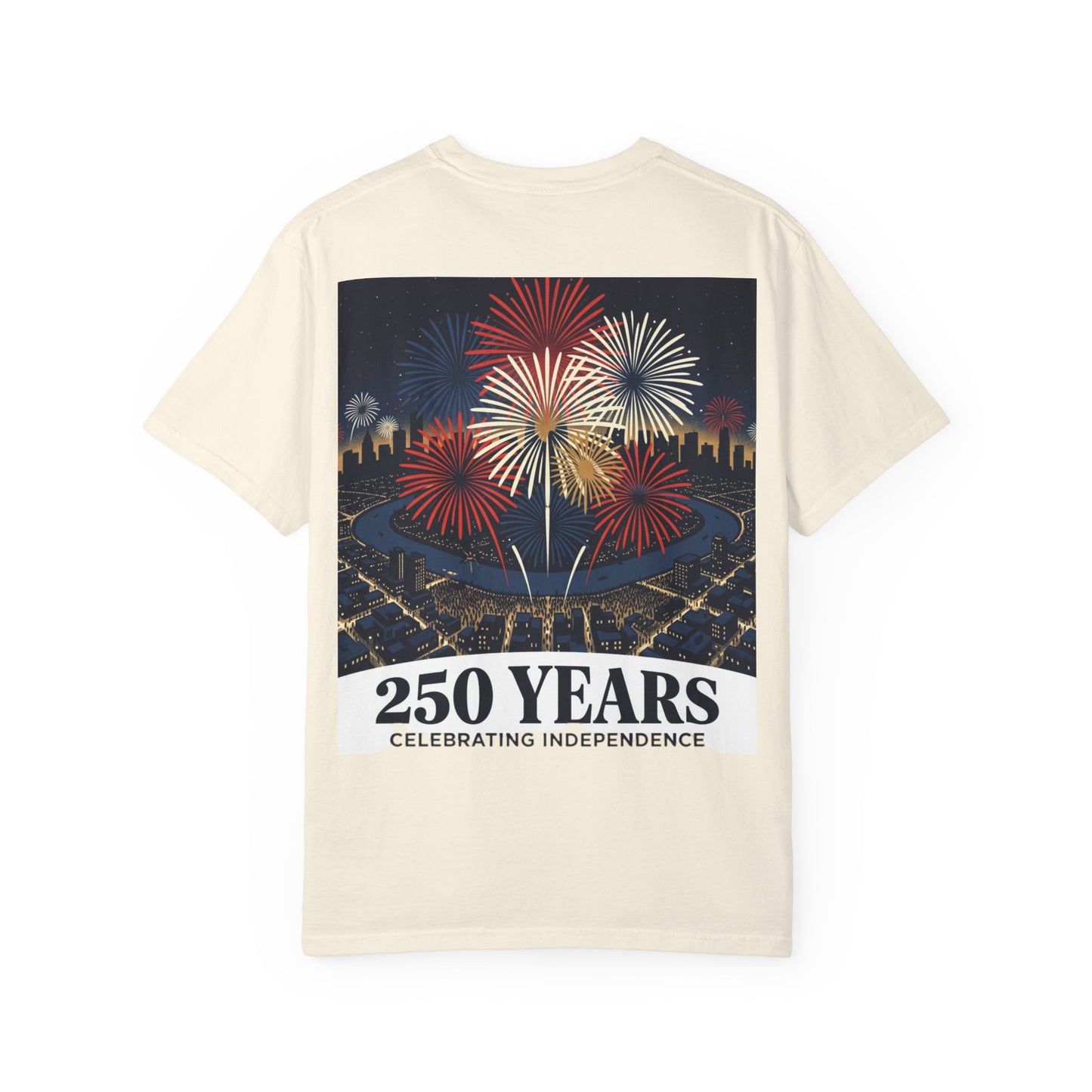 Cream T-shirt with large fireworks scene and text "250 YEARS" and "Celebrating Independence".