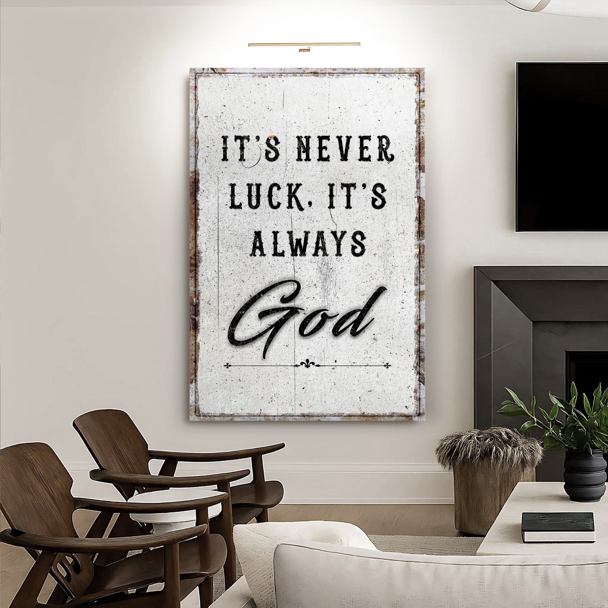 Framed wall art canvas with "It's never luck, it's always" and bold "God" script