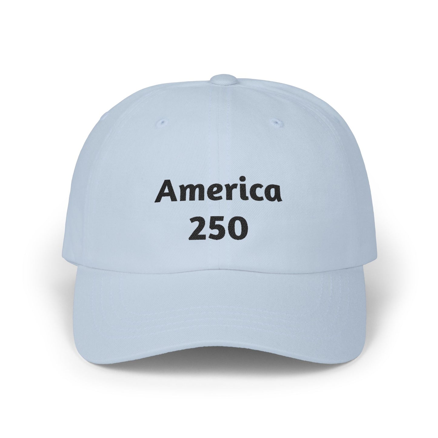 Light blue dad cap with “America 250” front print