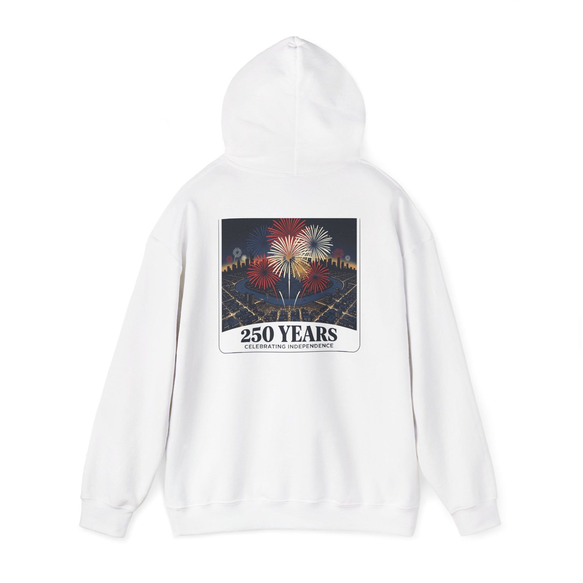 White pullover hoodie with fireworks “250 years” graphic centered on the back