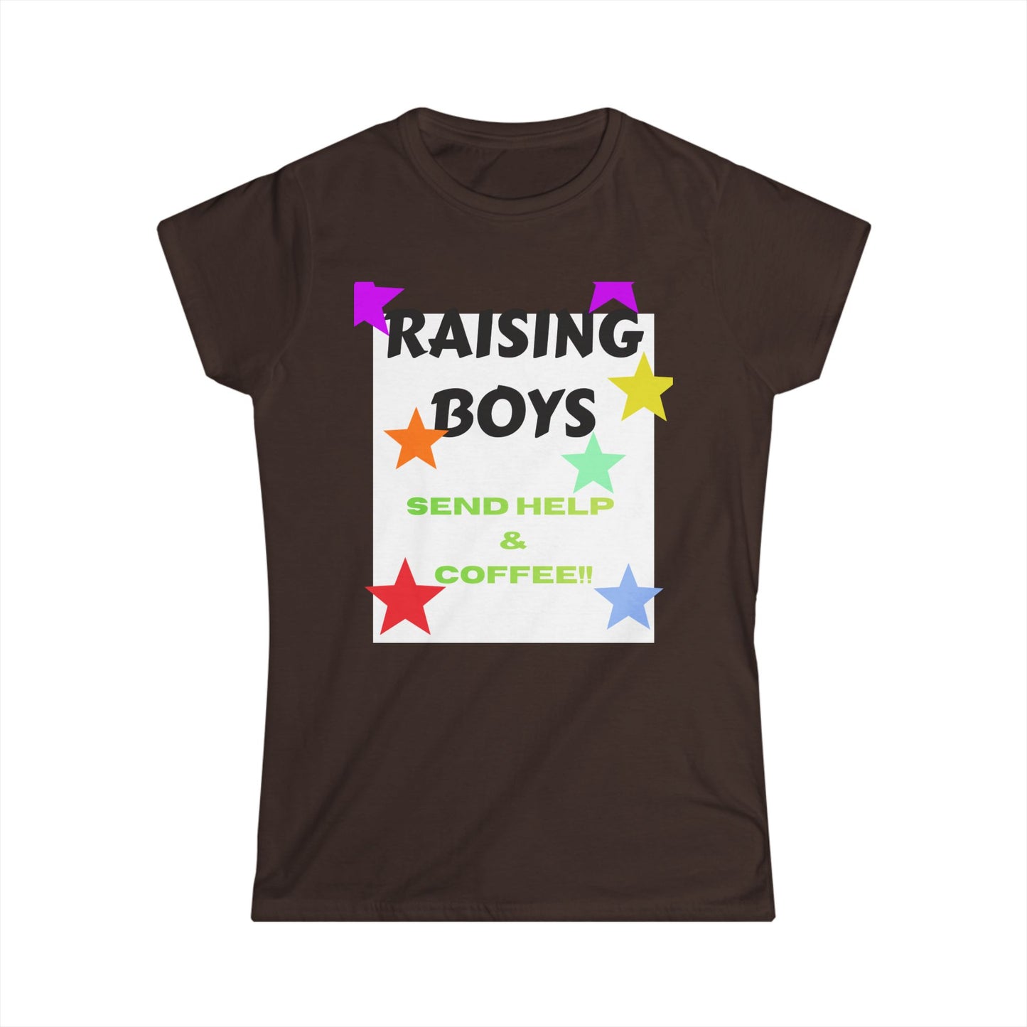 Brown T-shirt with colorful “RAISING BOYS” graphic and star accents; “SEND HELP & COFFEE”.