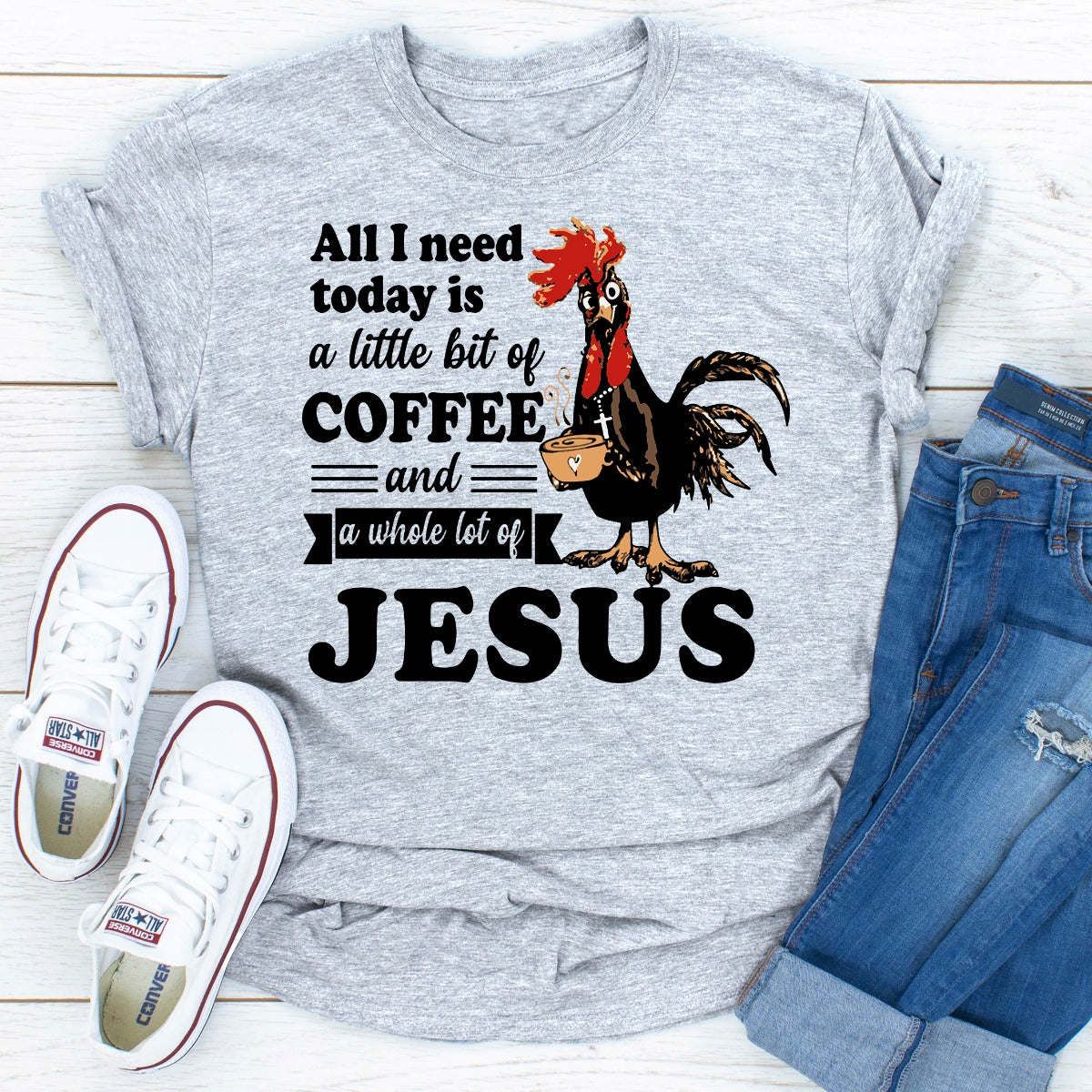All I Need Today T-Shirt - Renee Lane Company