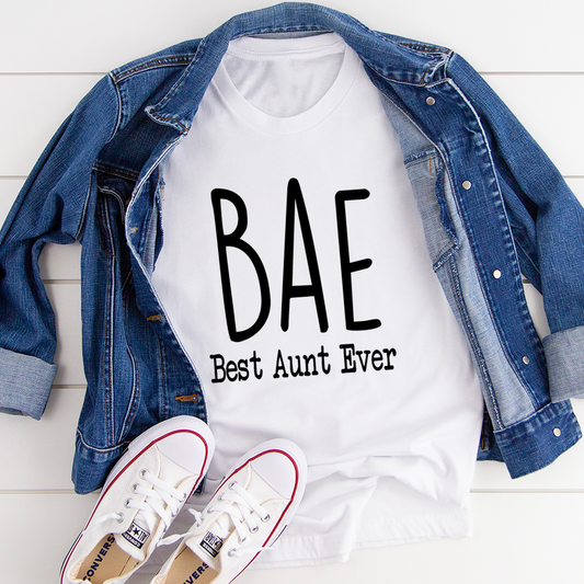 BAE Best Aunt Ever T-Shirt - Renee Lane Company