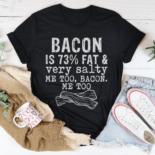Bacon Fat And Salty T-Shirt - Renee Lane Company