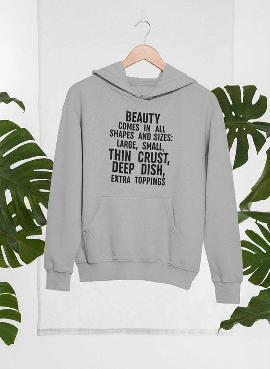 Beauty Comes in All Shapes Hoodie - Renee Lane Company