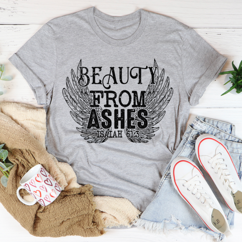 Beauty From Ashes Isaiah 61:3 T-Shirt - Renee Lane Company