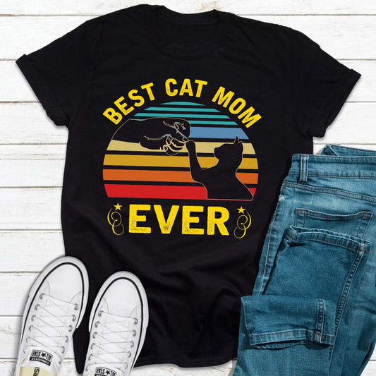 Best Cat Mom Ever T-Shirt - Renee Lane Company