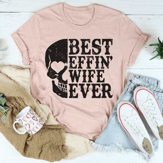 Best Wife Ever Skull T-Shirt - Renee Lane Company