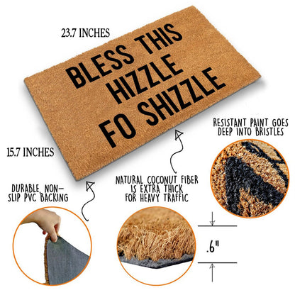 "Bless This Hizzle Fo Shizzle" Heavy-Duty Coconut Coir Doormat - Non-Slip Premium Outdoor Mat for Entryway with Humorous Housewarming Gift Design, 23.6x15.7 Inch (60x40cm) Durable Front Porch Decor - Renee Lane Company
