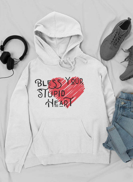 Bless Your Stupid Heart Hoodie - Renee Lane Company