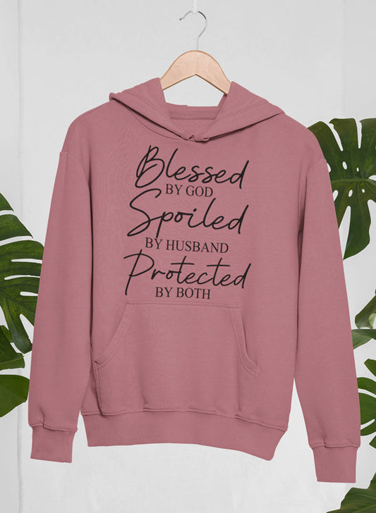 Blessed By God Spoiled By Husband Protected By Both Hoodie - Renee Lane Company