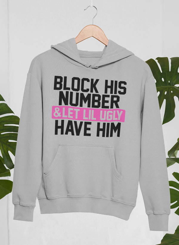 Light gray pullover hoodie with hood, kangaroo pocket, and 'BLOCK HIS NUMBER' print