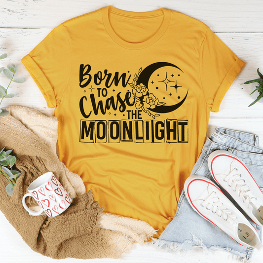 Born To Chase The Moonlight T-Shirt - Renee Lane Company