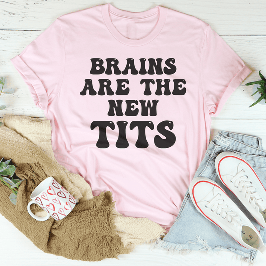 Brains Are The New Tits T-Shirt - Renee Lane Company