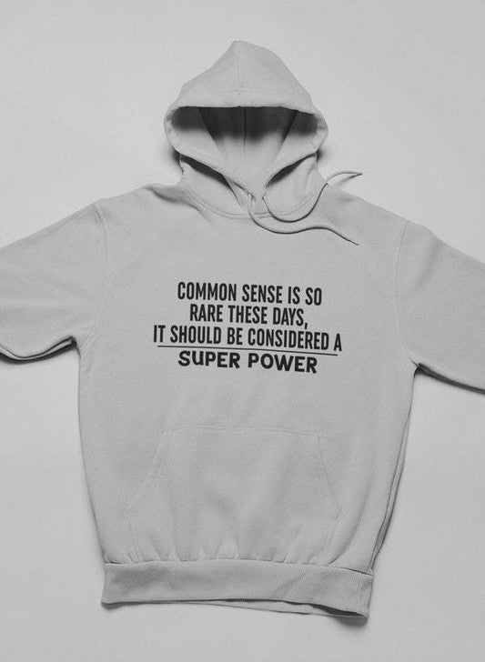 Common Sense Should Be Considered A Superpower Hoodie - Renee Lane Company