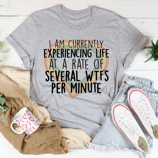Gray crew-neck T-shirt with 'I am currently experiencing life' text graphic