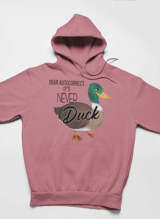 Mauve pullover hoodie featuring duck artwork and slogan, hood with front pouch pocket