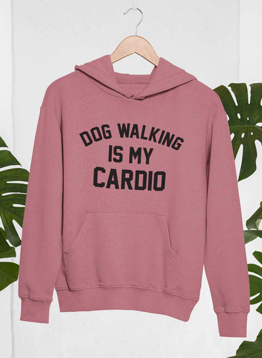 Mauve hoodie with 'DOG WALKING IS MY CARDIO' print, front pocket, hood