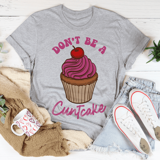 Gray crewneck T-shirt with cupcake graphic and 'Don't Be A Cuntcake' text