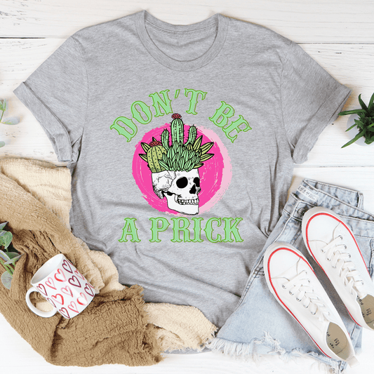 Heather gray crewneck t-shirt with cactus skull and 'DON'T BE A PRICK' lettering