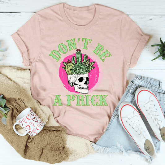 Mauve crewneck t-shirt with cactus skull and 'DON'T BE A PRICK' lettering