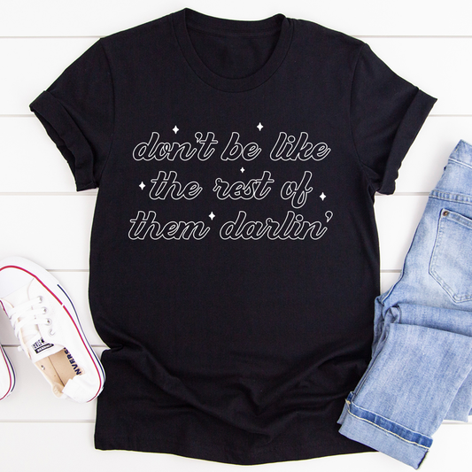 Black heather T-shirt, short sleeves, crew neck, “don’t be like…” graphic