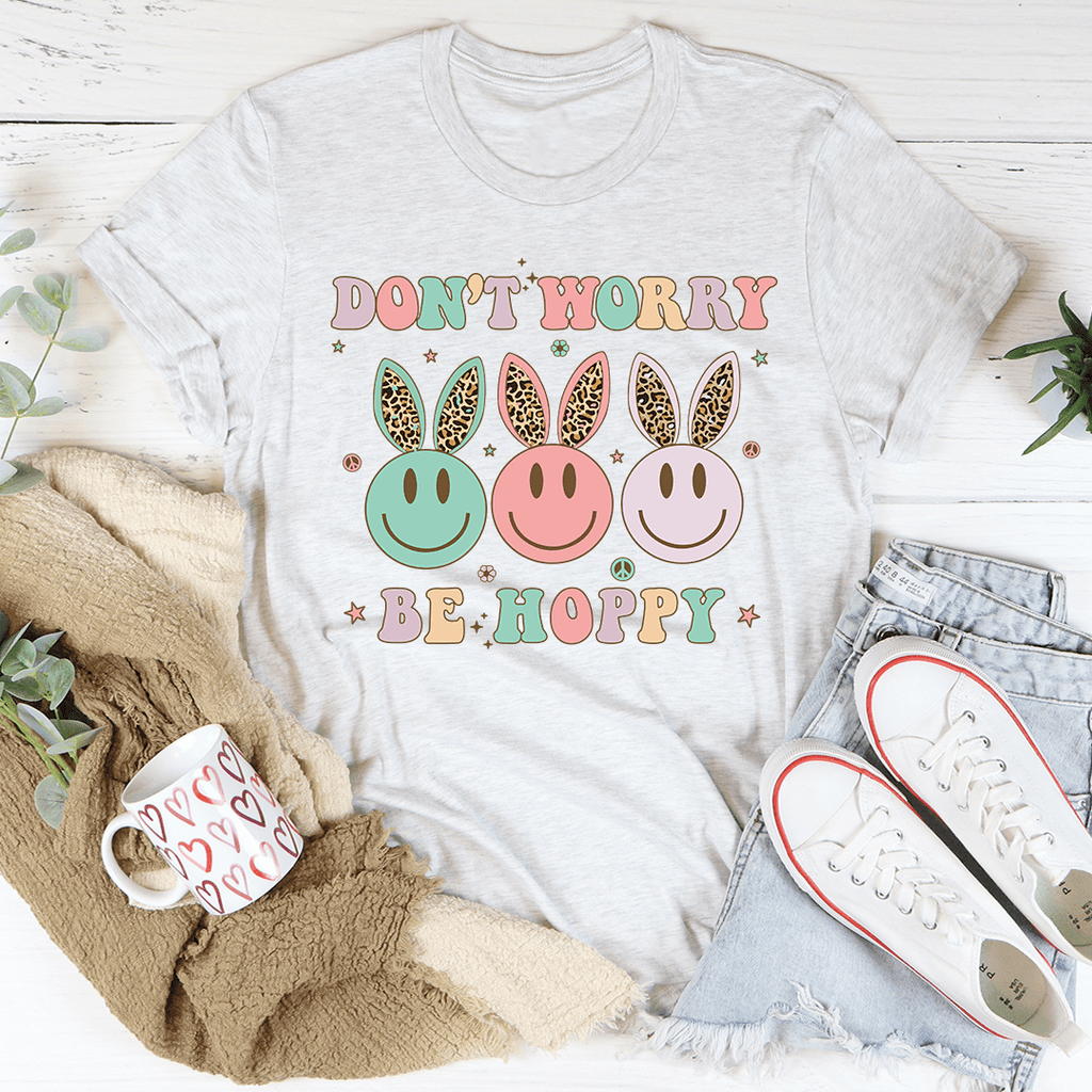Don't Worry Be Hoppy T-Shirt - Renee Lane Company