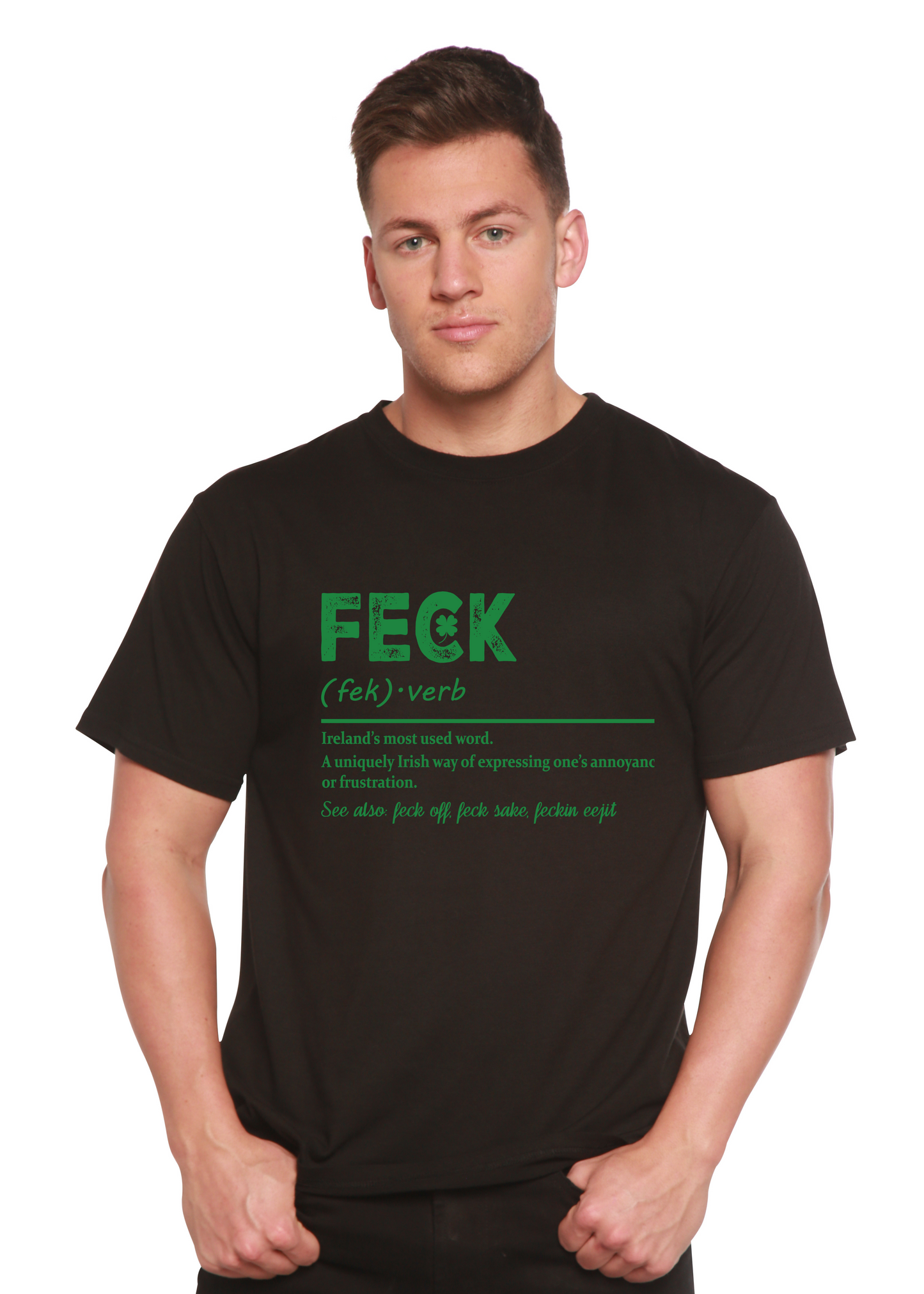 Feck Irish St Patricks Day Unisex Bamboo/Cotton Graphic T-Shirt - Renee Lane Company
