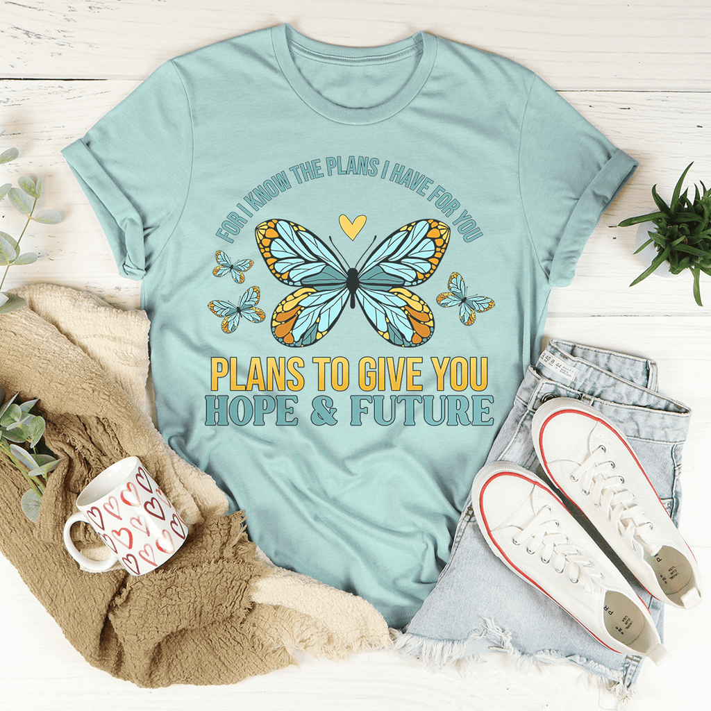 For I Know The Plans I Have For You T-Shirt - Renee Lane Company