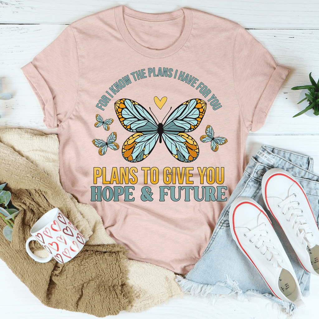 For I Know The Plans I Have For You T-Shirt - Renee Lane Company
