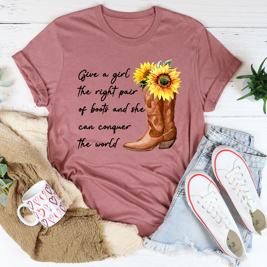 Give A Girl The Right Pair Of Boots T-Shirt - Renee Lane Company