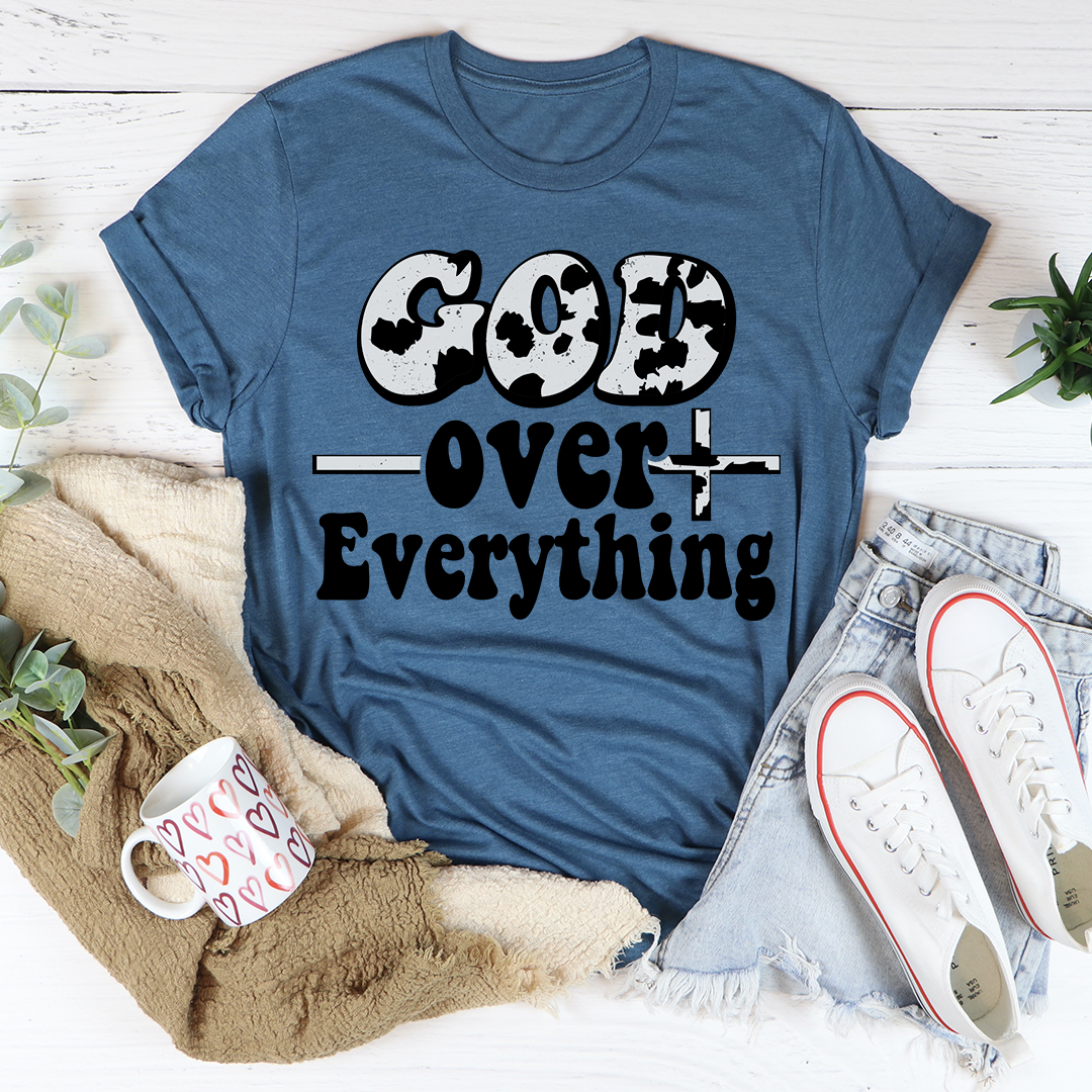 God Over Everything T-Shirt - Renee Lane Company
