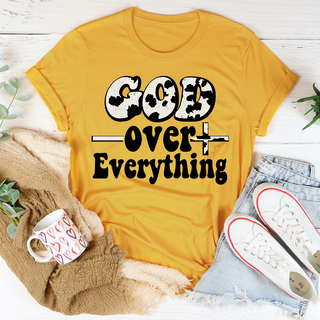 God Over Everything T-Shirt - Renee Lane Company