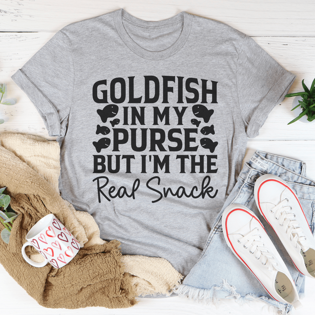 Goldfish In My Purse But I'm The Real Snack T-Shirt - Renee Lane Company