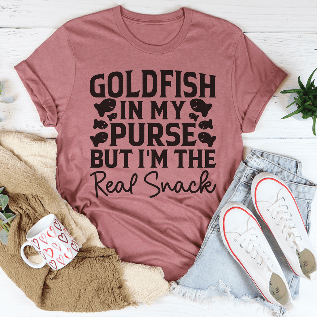 Goldfish In My Purse But I'm The Real Snack T-Shirt - Renee Lane Company