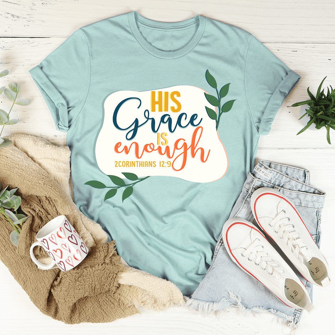 His Grace Is Enough T-Shirt - Renee Lane Company